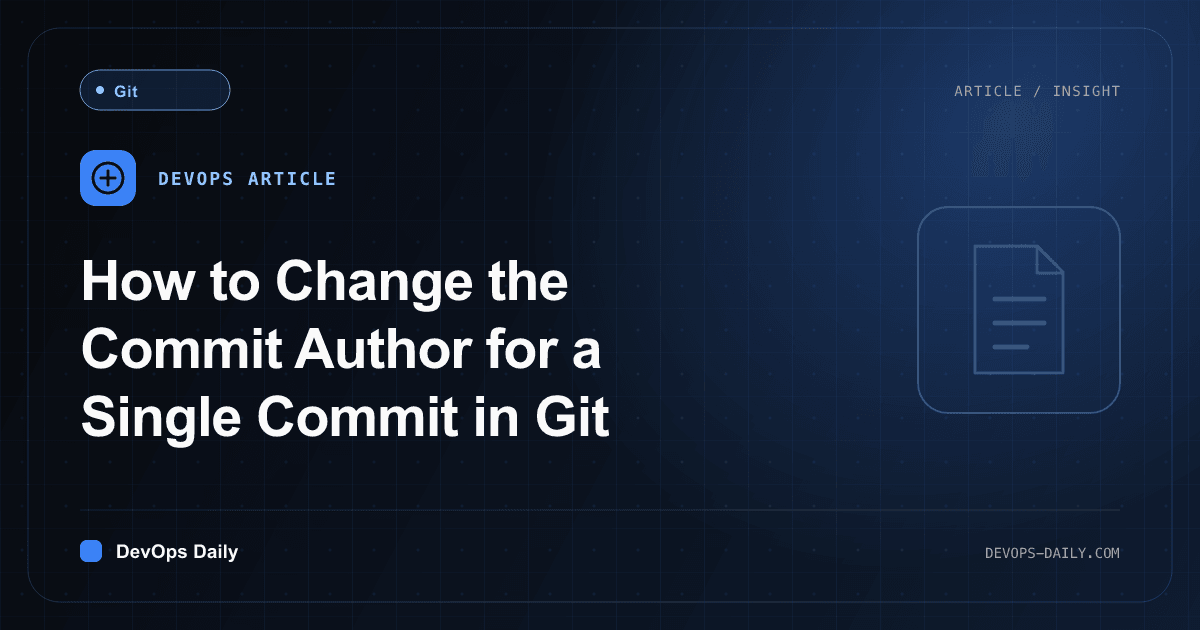 How to Change the Commit Author for a Single Commit in Git