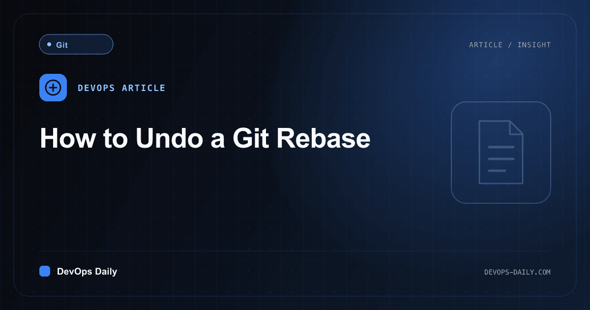 How to Undo a Git Rebase